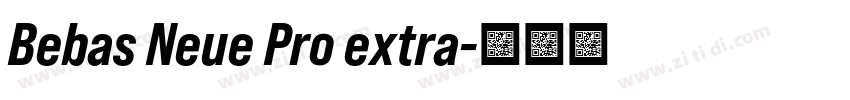 Bebas Neue Pro extra字体转换 Bebas Neue Pro extra字体转换
